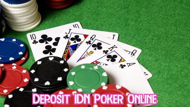 Deposit IDN Poker Online